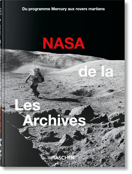 Les Archives de la NASA. 45th Ed. (French)