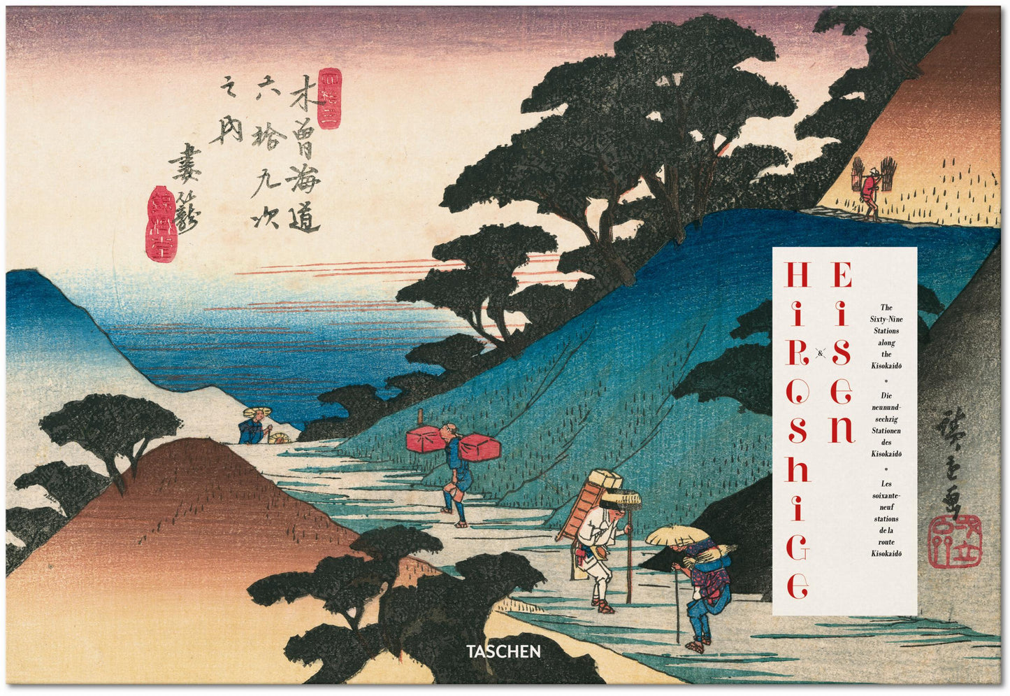Hiroshige & Eisen. The Sixty-Nine Stations along the Kisokaido (German, French, English)