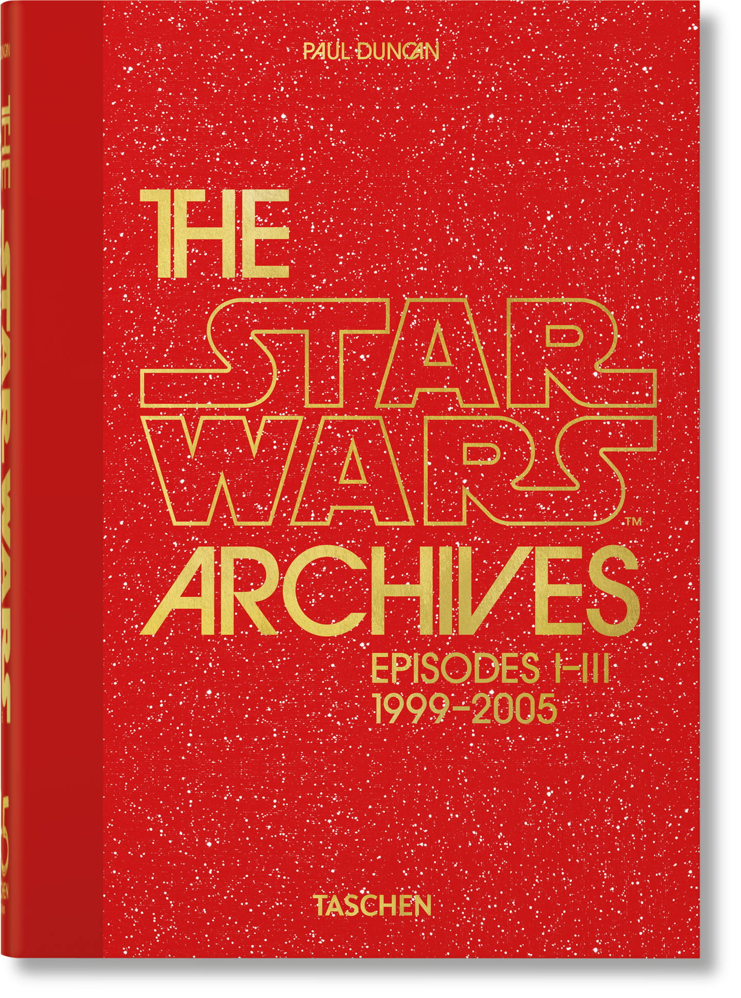 The Star Wars Archives. 1999–2005. 45th Ed. (English)