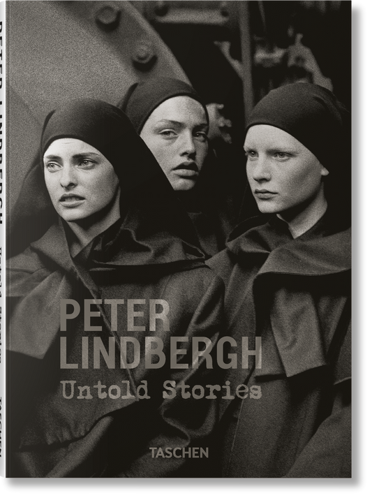 Peter Lindbergh. Untold Stories (English)