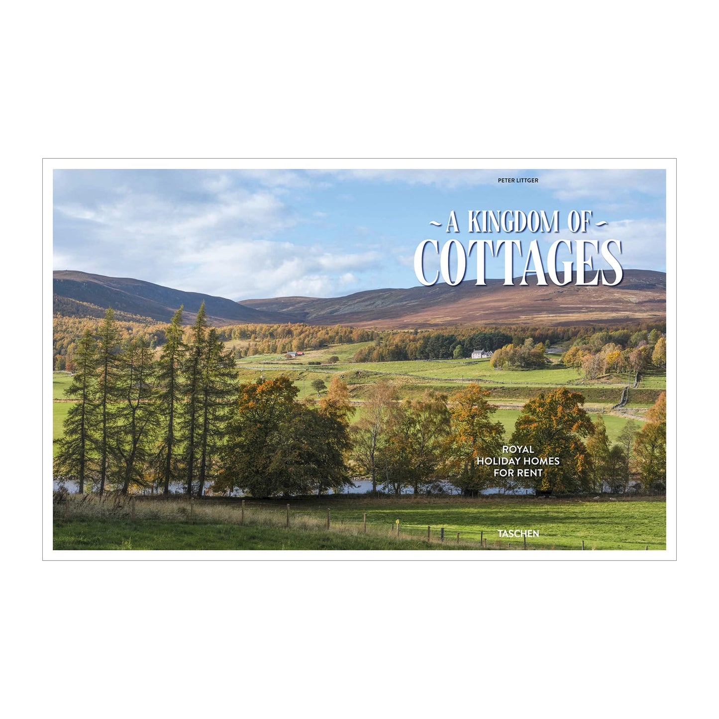 A Kingdom of Cottages. Royal Holiday Homes for Rent (English)