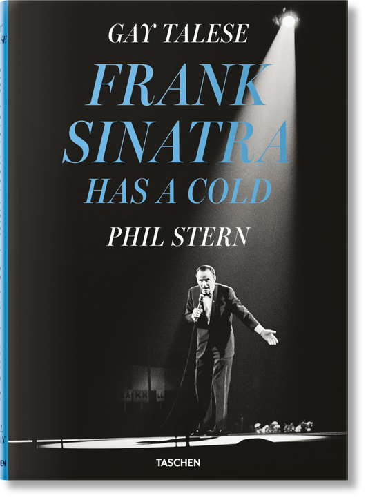 Gay Talese. Phil Stern. Frank Sinatra Has a Cold (English)