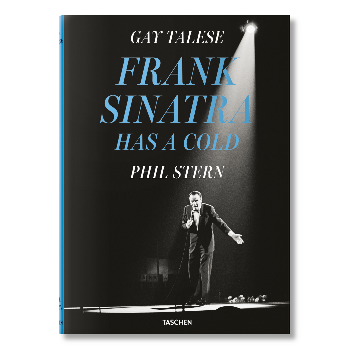 Gay Talese. Phil Stern. Frank Sinatra Has a Cold (English)