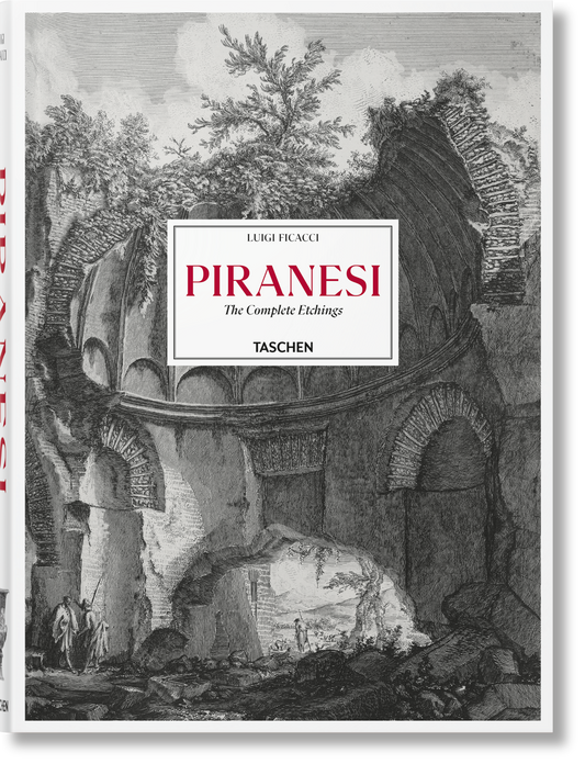 Piranesi. The Complete Etchings (German, French, English)