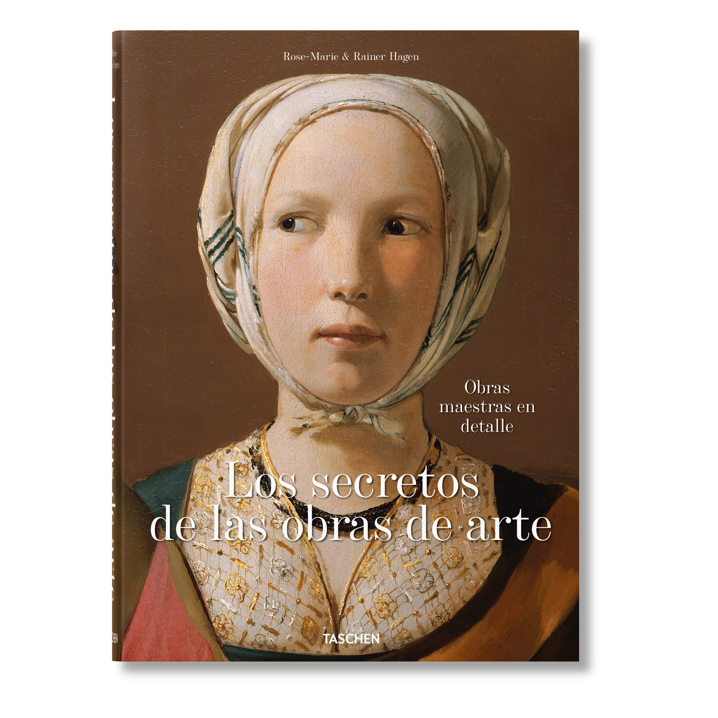 Los secretos de las obras de arte. 100 obras maestras en detalle (Spanish)