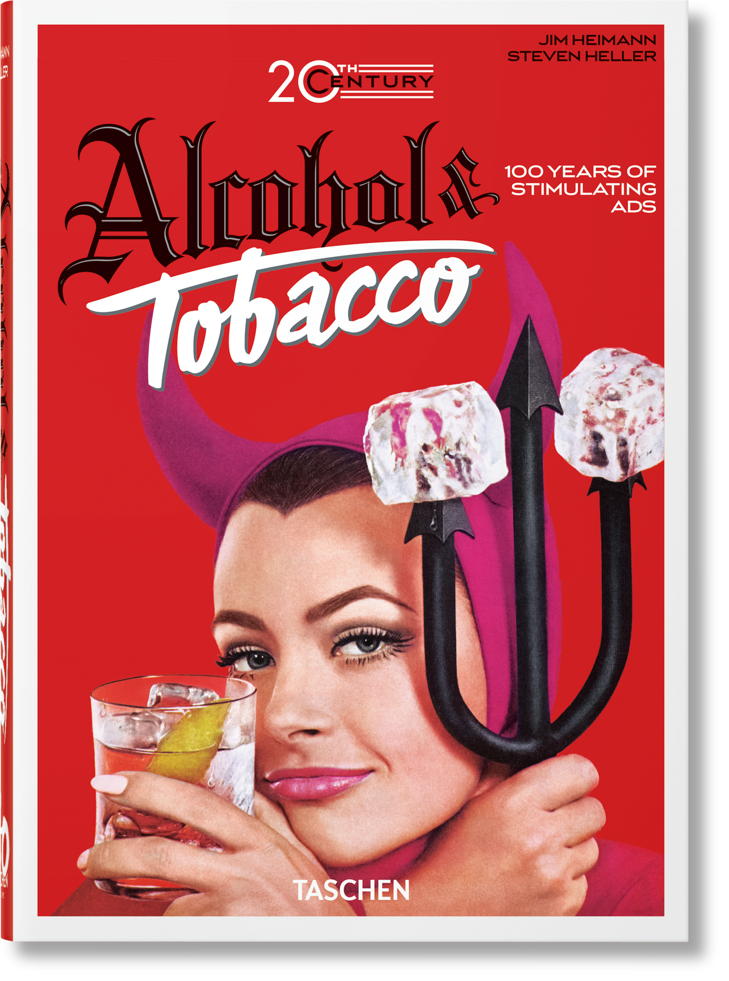 20th Century Alcohol & Tobacco Ads. 40th Ed. (German, French, English)