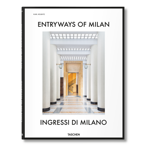 Entryways of Milan. Ingressi di Milano (English, Italian)