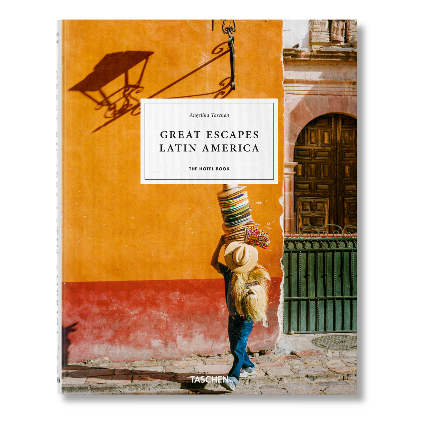 Great Escapes Latin America. The Hotel Book (German, French, English)