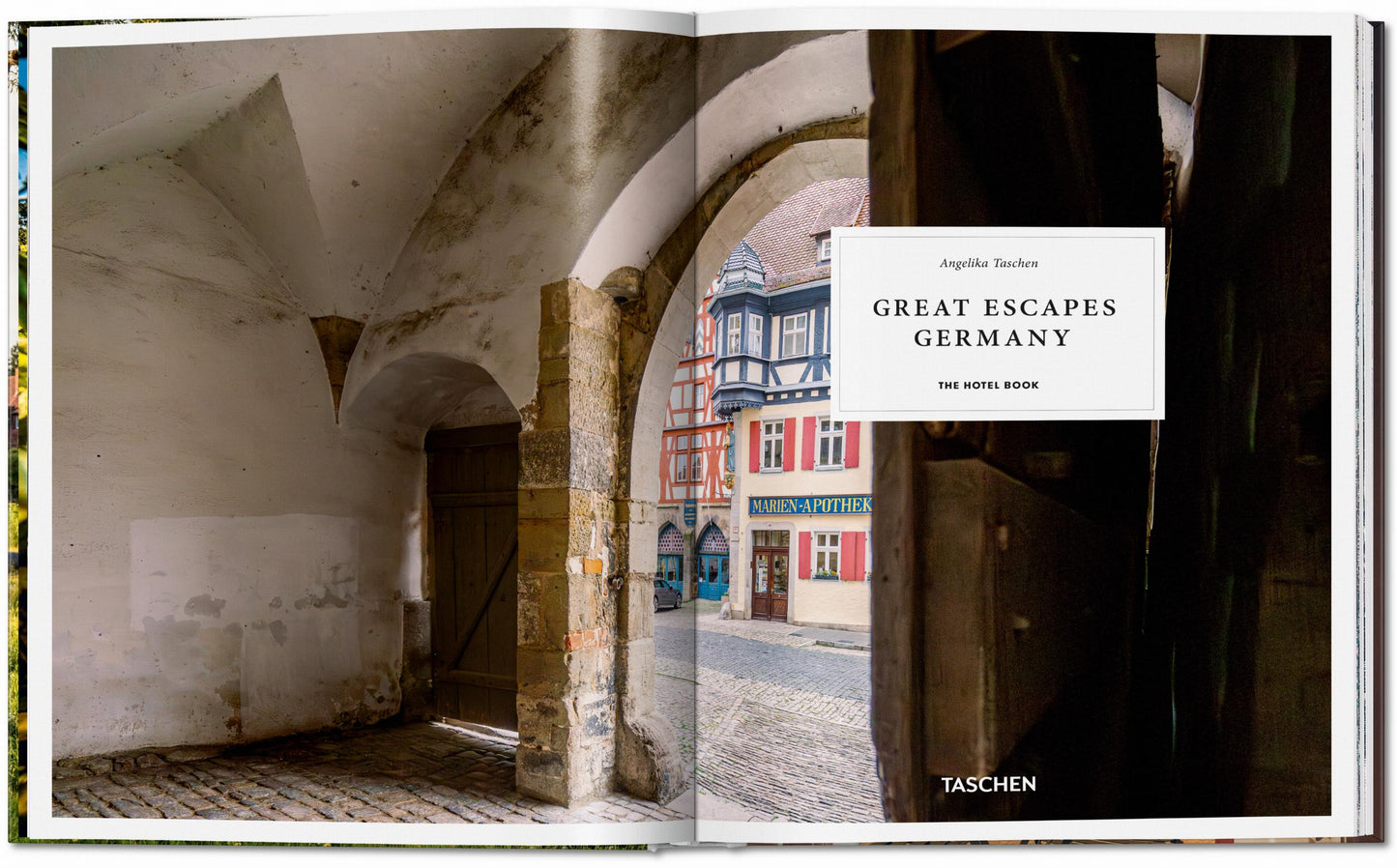 Great Escapes Germany. The Hotel Book (German, French, English)