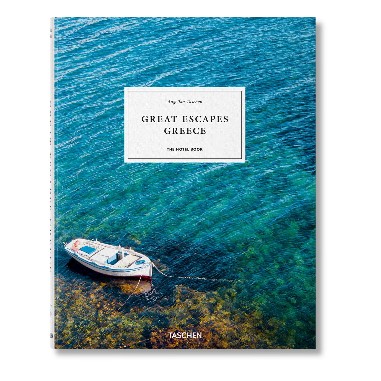 Great Escapes Greece. The Hotel Book (German, French, English)