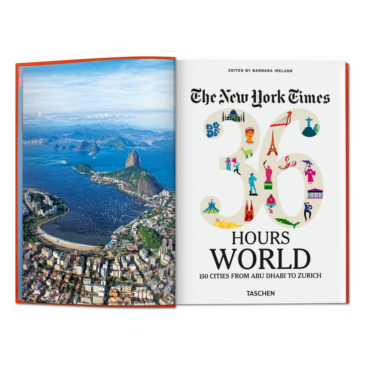 The New York Times 36 Hours. Monde. 150 villes de Abu Dhabi à Zurich (French)