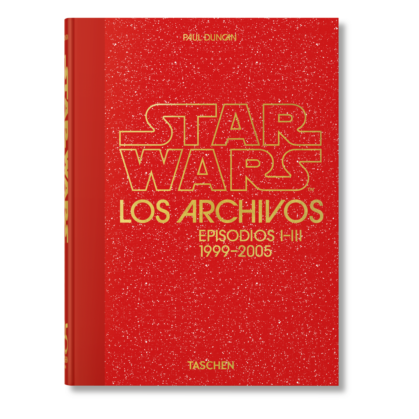 Los Archivos de Star Wars. 1999–2005. 40th Ed. (Spanish)