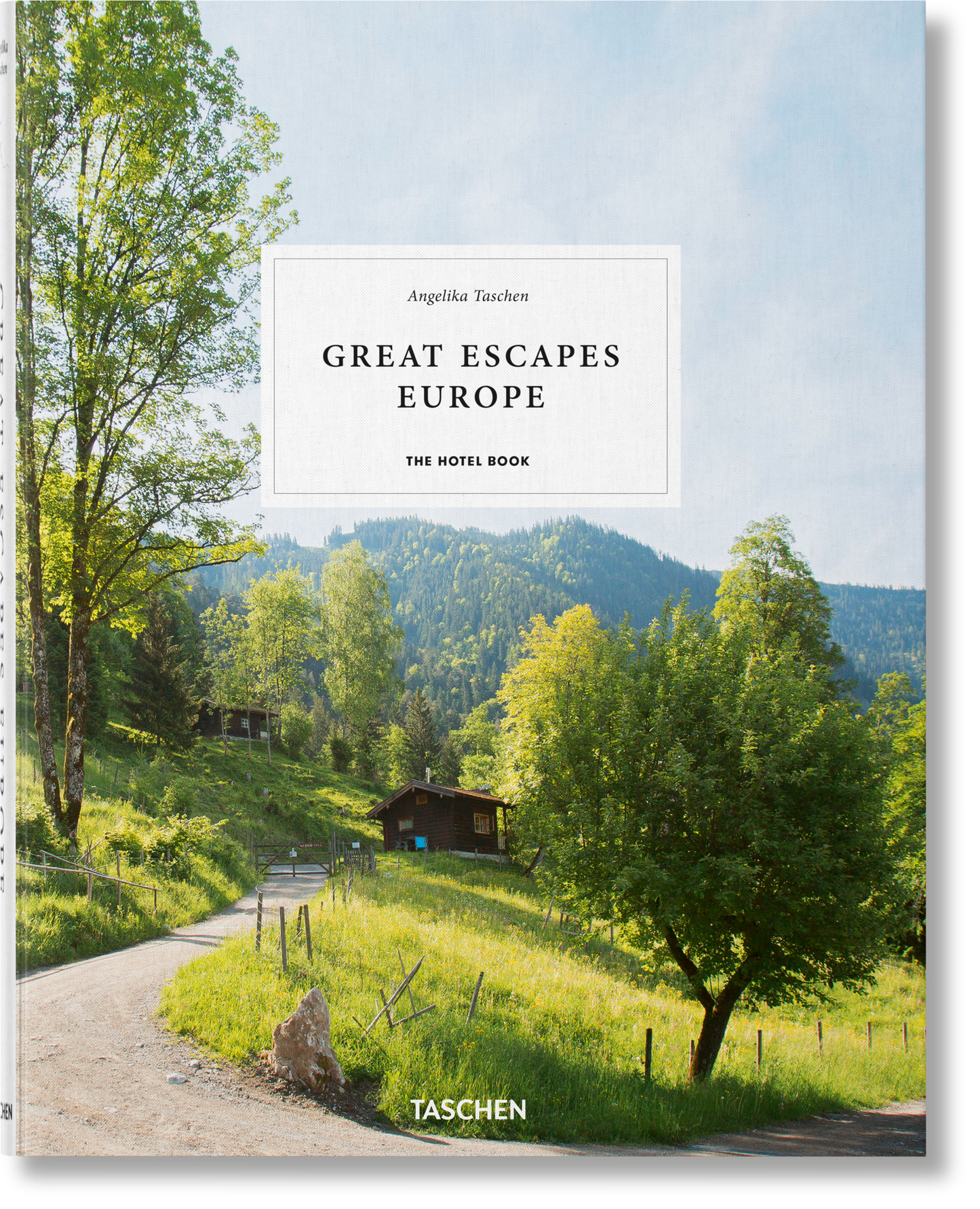 Great Escapes Europe. The Hotel Book (German, French, English)