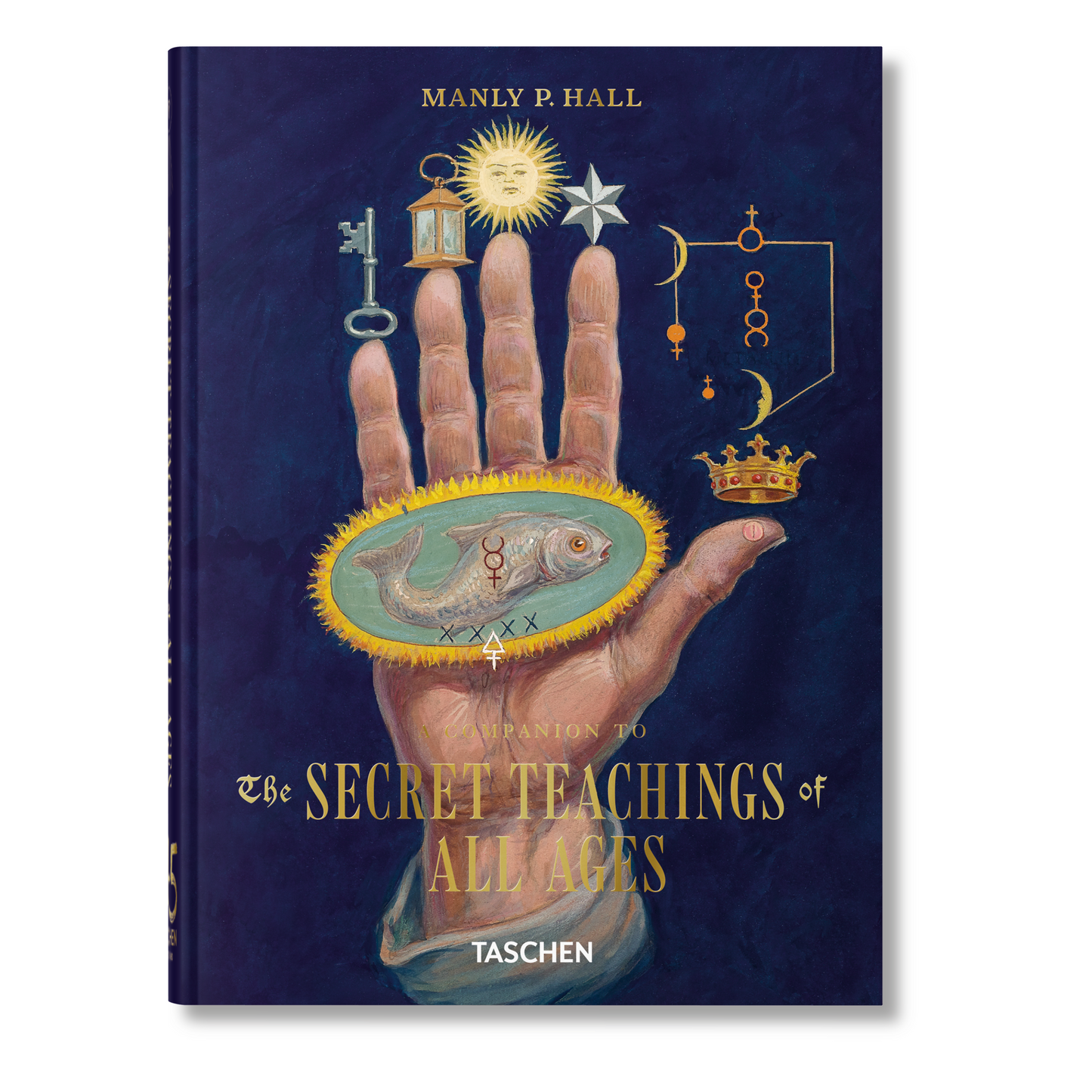 Manly Palmer Hall. Secret Teachings of all Ages. 45th Ed. (English)