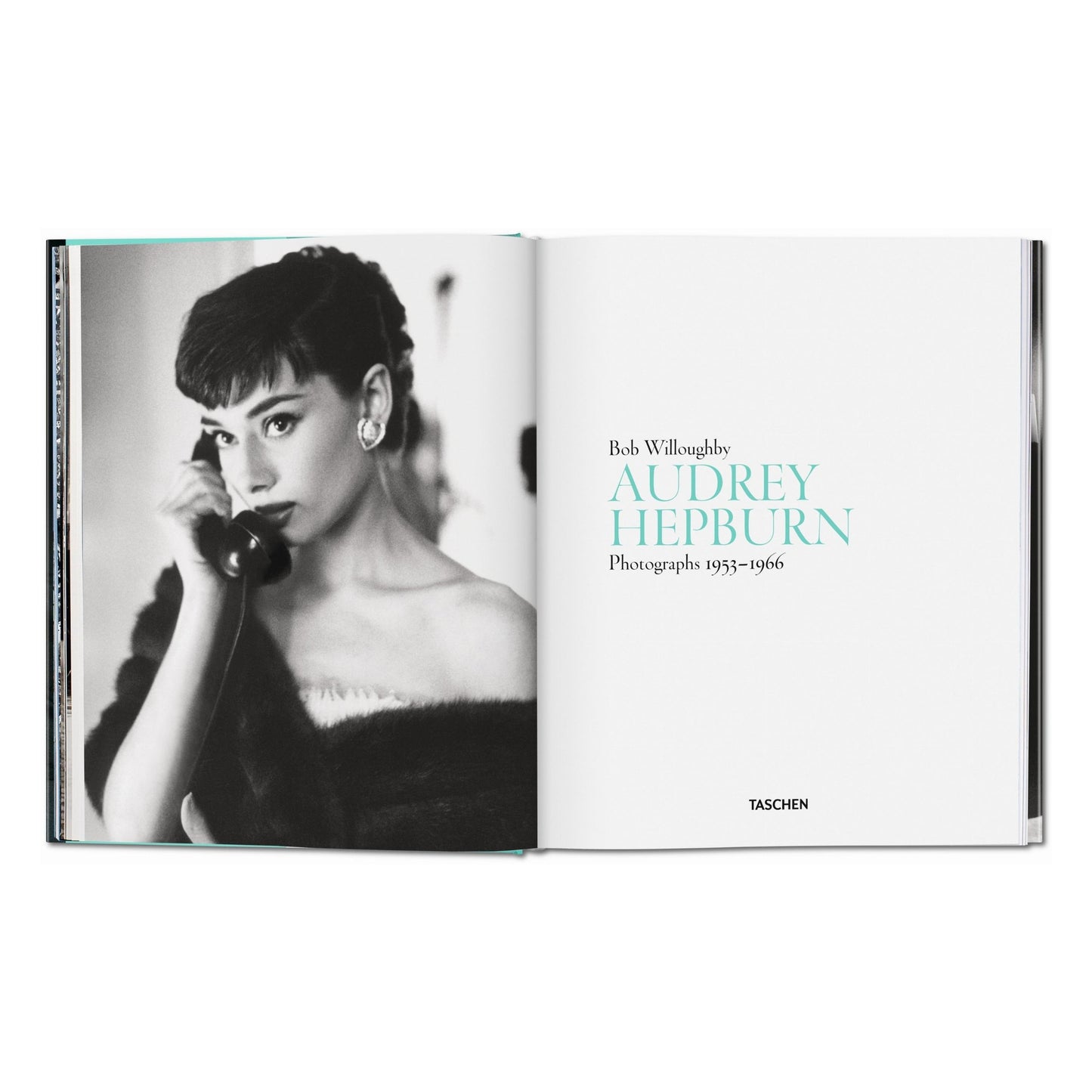 Bob Willoughby. Audrey Hepburn. Photographs 1953–1966 (German, French, English)