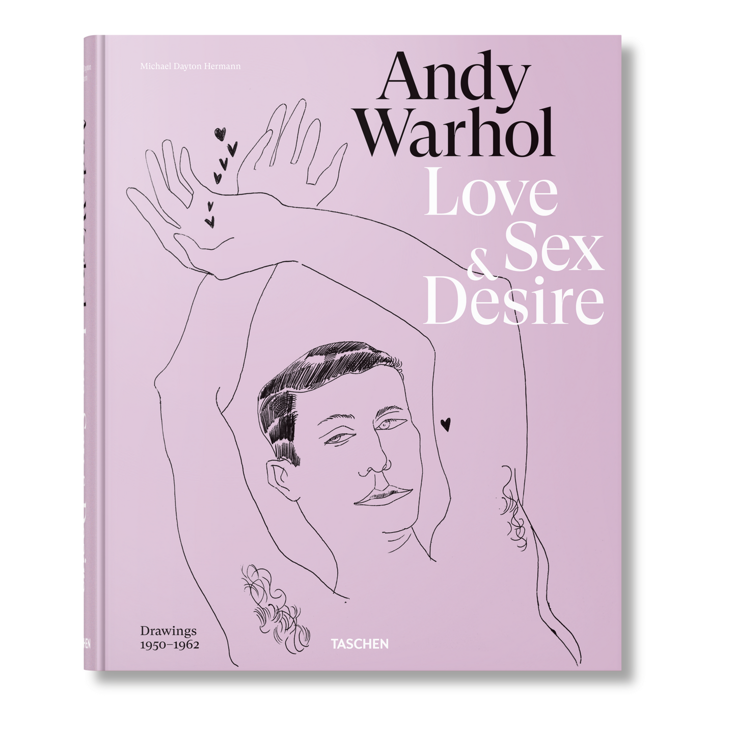Andy Warhol. Love, Sex, and Desire. Drawings 1950–1962 (German, French, English)