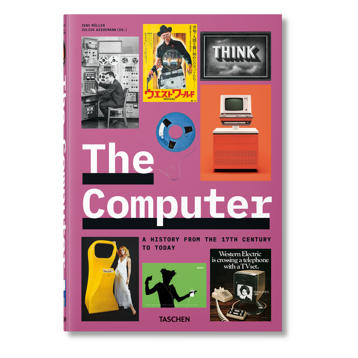 The Computer. A History from the 17th Century to Today (German, French, English)