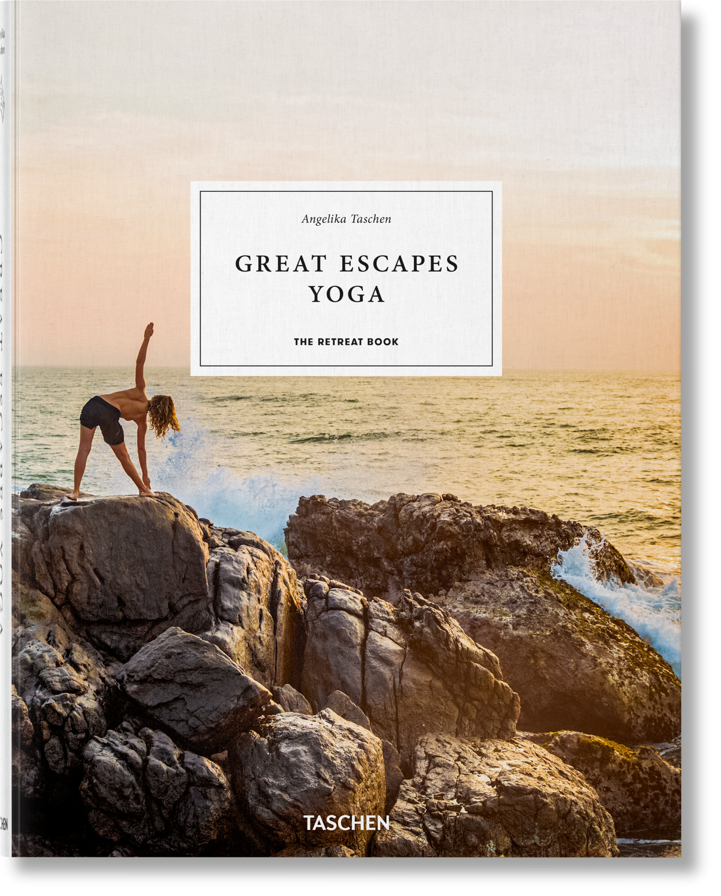 Great Escapes Yoga. The Retreat Book (German, French, English)