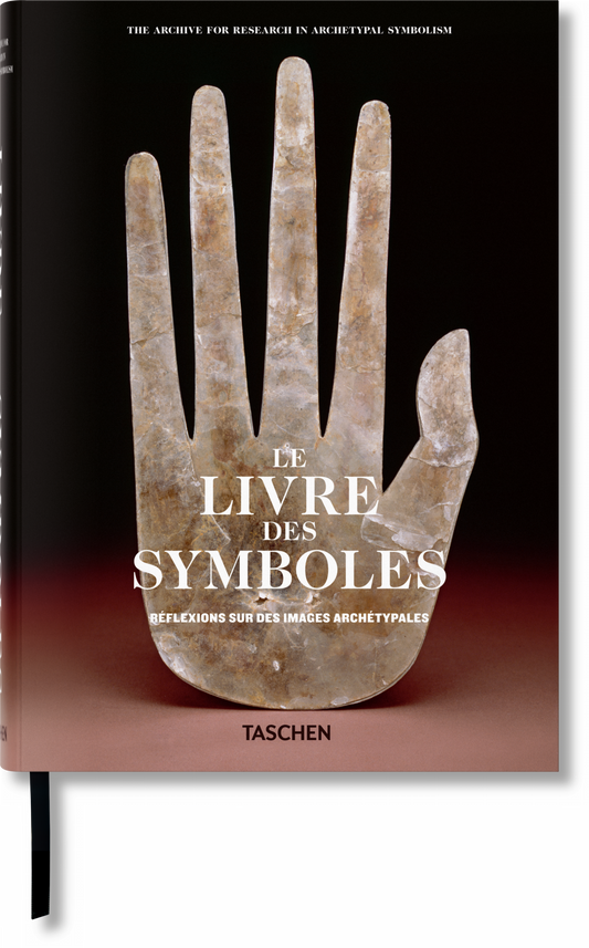 Le Livre des Symboles. Réflexions sur des images archétypales (French)