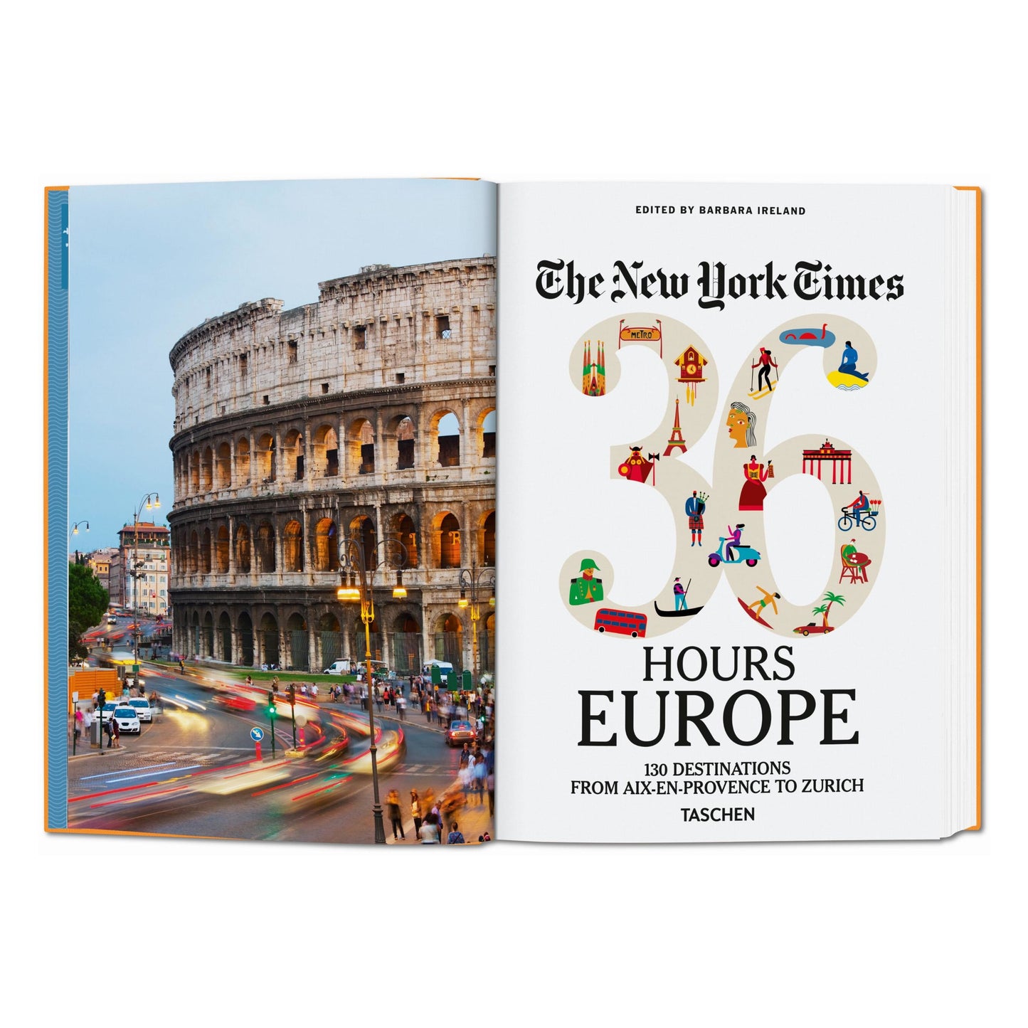 The New York Times 36 Hours. Europe. 3rd Edition (French)