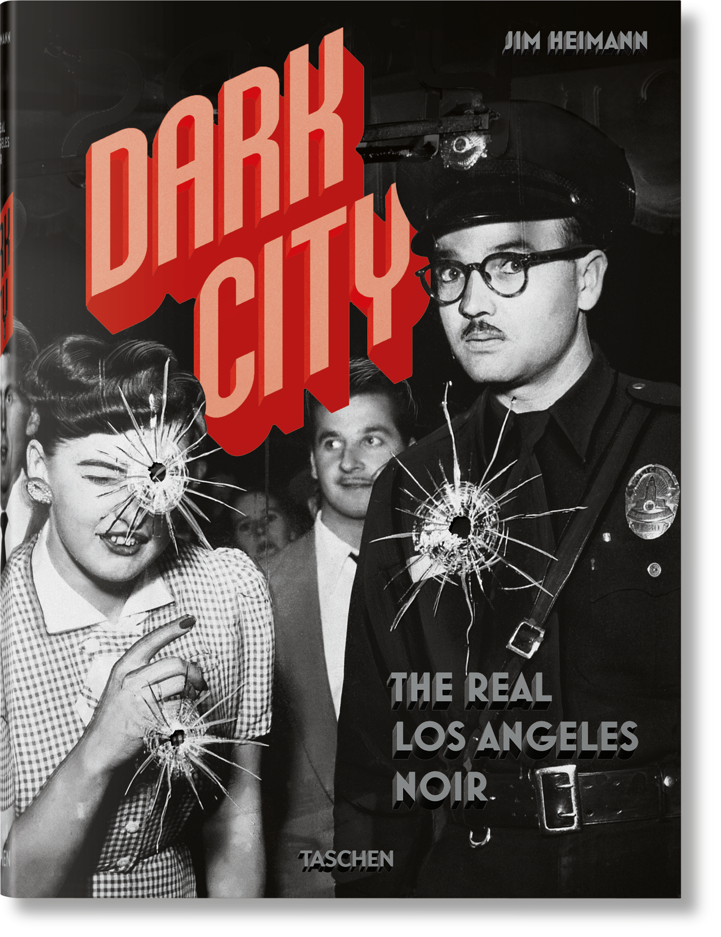 Dark City. The Real Los Angeles Noir (German, French, English)