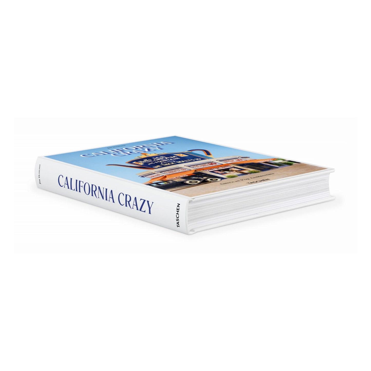 California Crazy. American Pop Architecture (German, French, English)